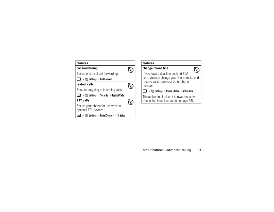 Motorola U6 manual Settings Call Forward, Settings Security Restrict Calls, Settings Initial Setup TTY Setup 