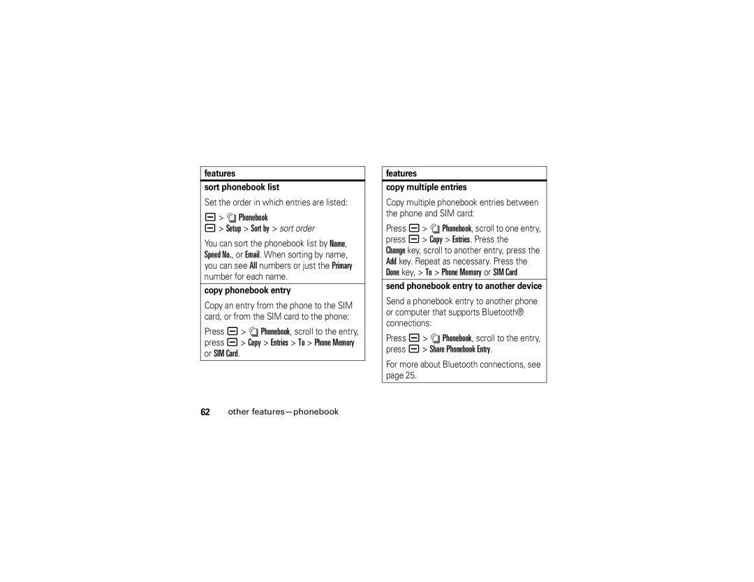 Motorola U6 manual Phonebook Setup Sort by sort order, Features Sort phonebook list, Copy phonebook entry 