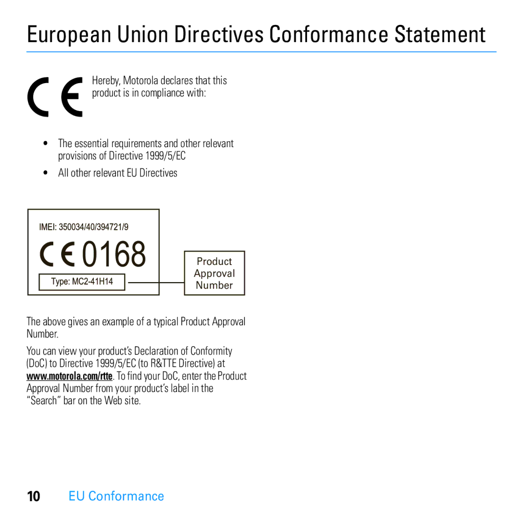 Motorola U9 EU Conformance, All other relevant EU Directives, Above gives an example of a typical Product Approval Number 