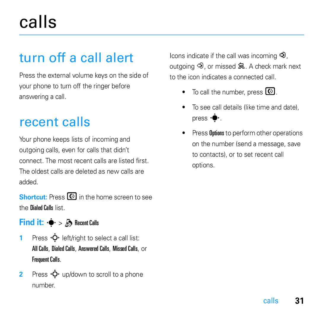 Motorola U9 manual Calls, Turn off a call alert, Recent calls, Press S up/down to scroll to a phone number 