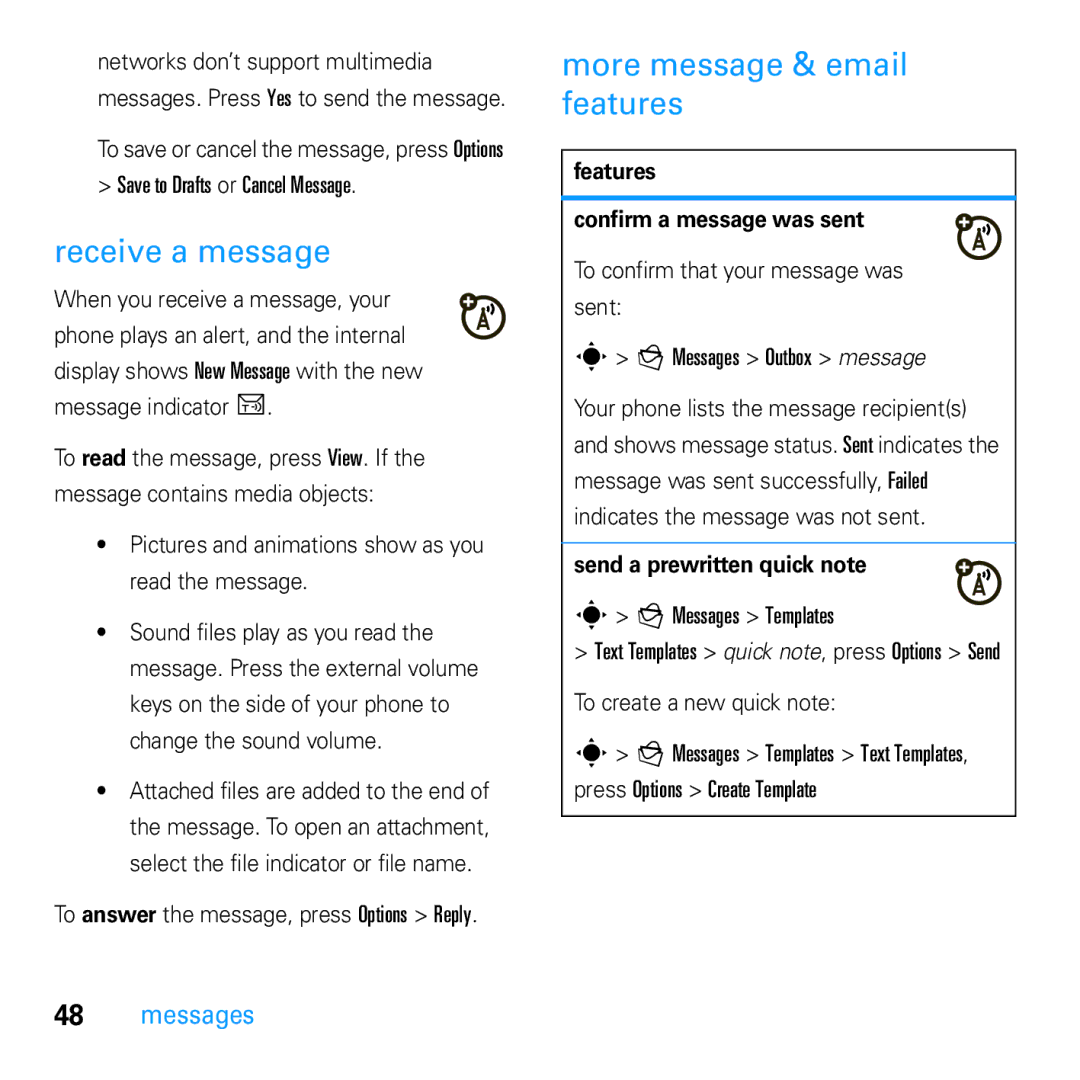 Motorola U9 manual Receive a message, More message & email features, Features Confirm a message was sent 