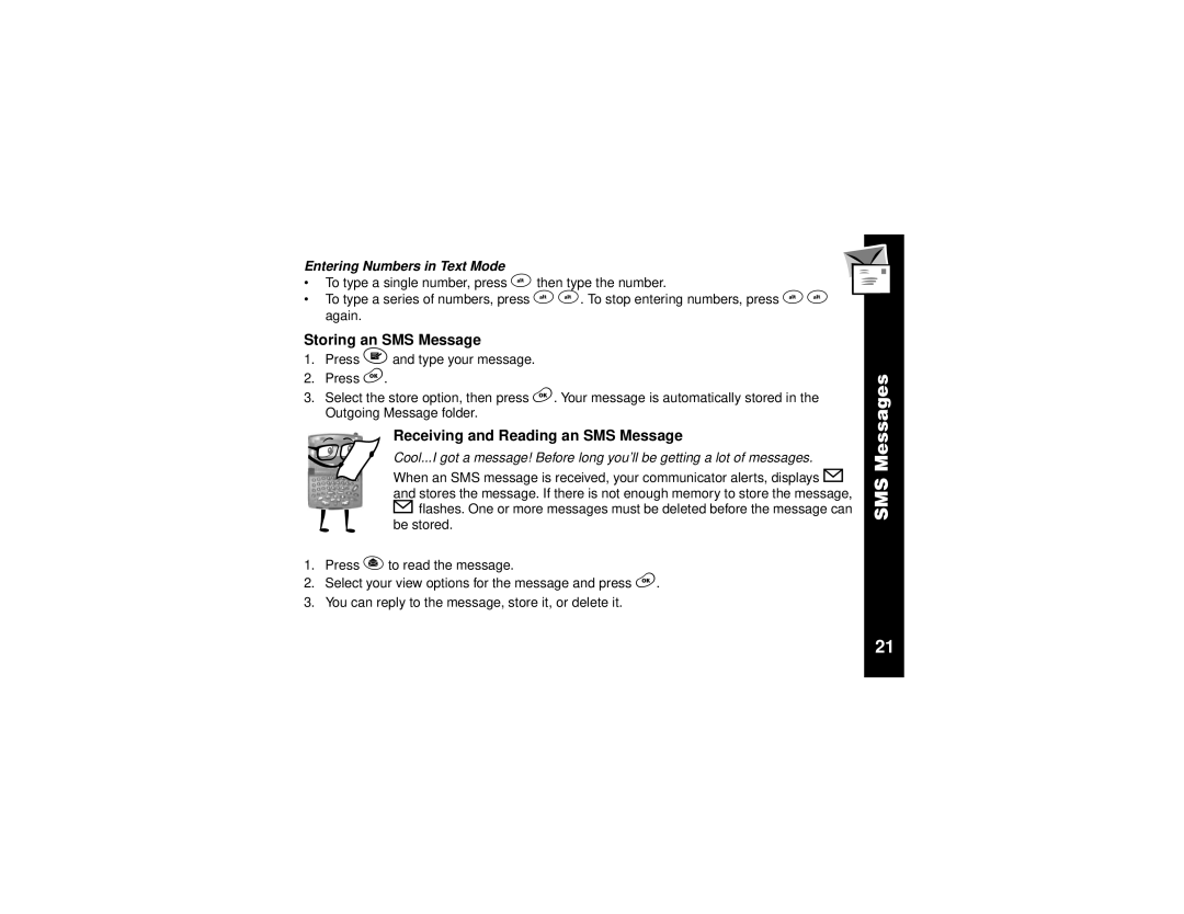 Motorola V.100 manual Storing an SMS Message, Receiving and Reading an SMS Message, Entering Numbers in Text Mode 