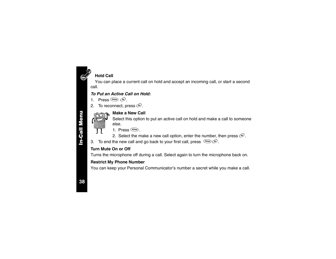 Motorola V100 manual In-Call Menu, To Put an Active Call on Hold 