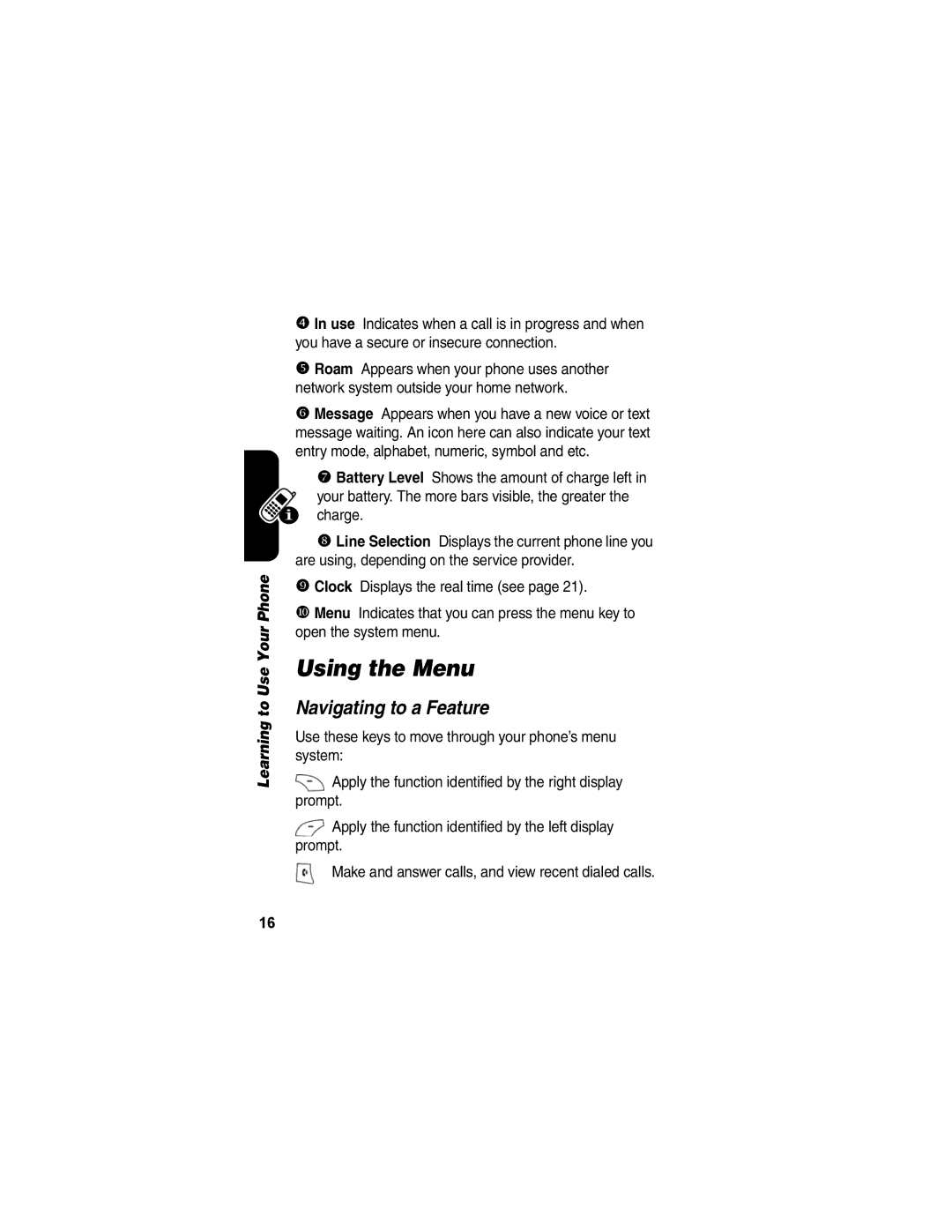 Motorola V171 manual Using the Menu, Navigating to a Feature 