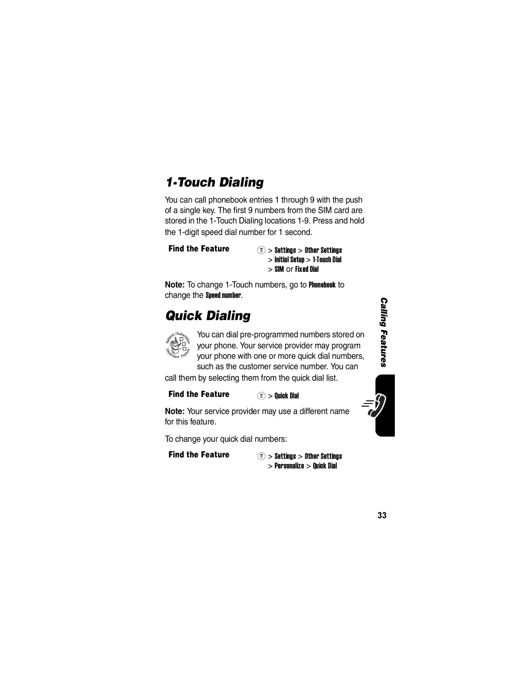 Motorola V171 manual Touch Dialing, Quick Dialing 