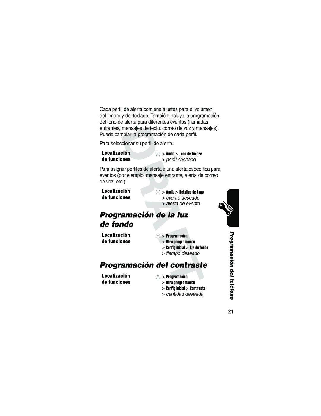 Motorola V173 manual Programación de la luz de fondo, Programación del contraste, Para seleccionar su perfil de alerta 