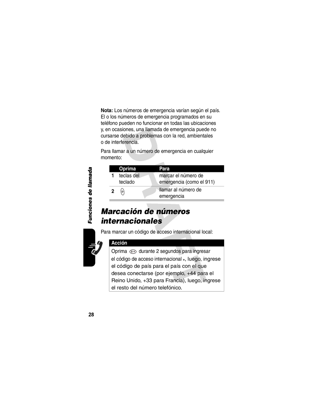 Motorola V173 manual Marcación de números internacionales, Para marcar un código de acceso internacional local, Acción 