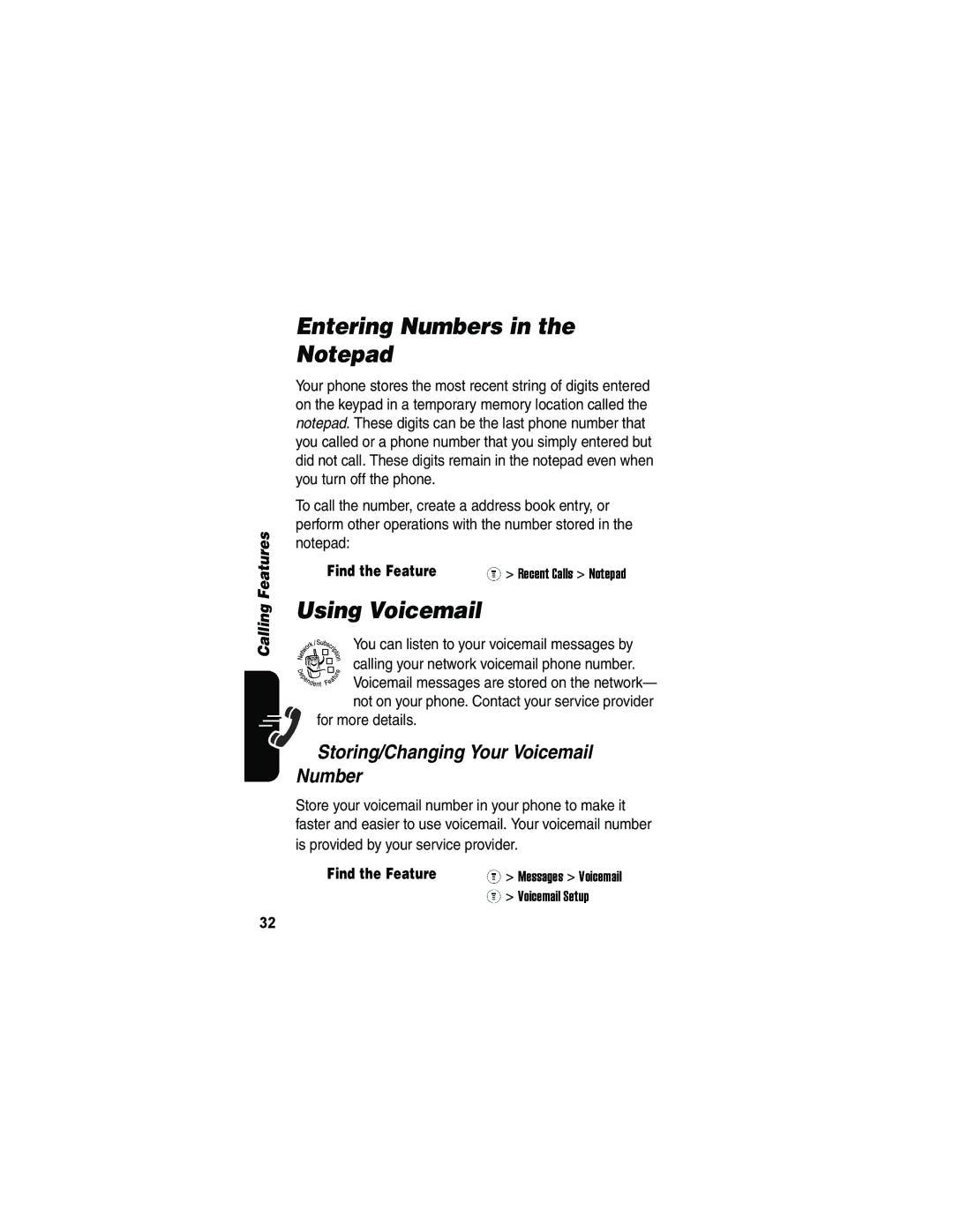 Motorola V173 Entering Numbers in the Notepad, Using Voicemail, Storing/Changing Your Voicemail Number, For more details 