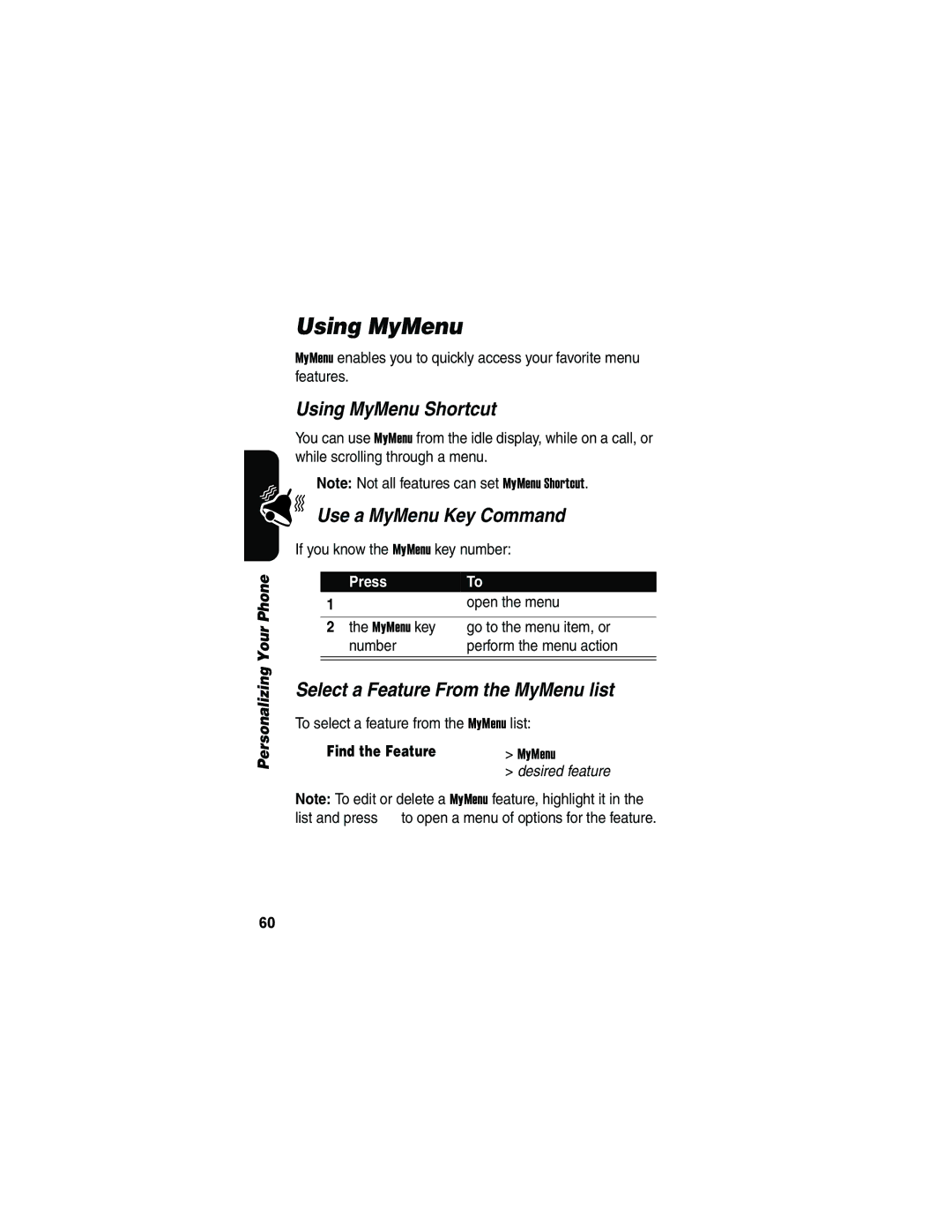 Motorola V173 manual Using MyMenu Shortcut, Use a MyMenu Key Command, Select a Feature From the MyMenu list 