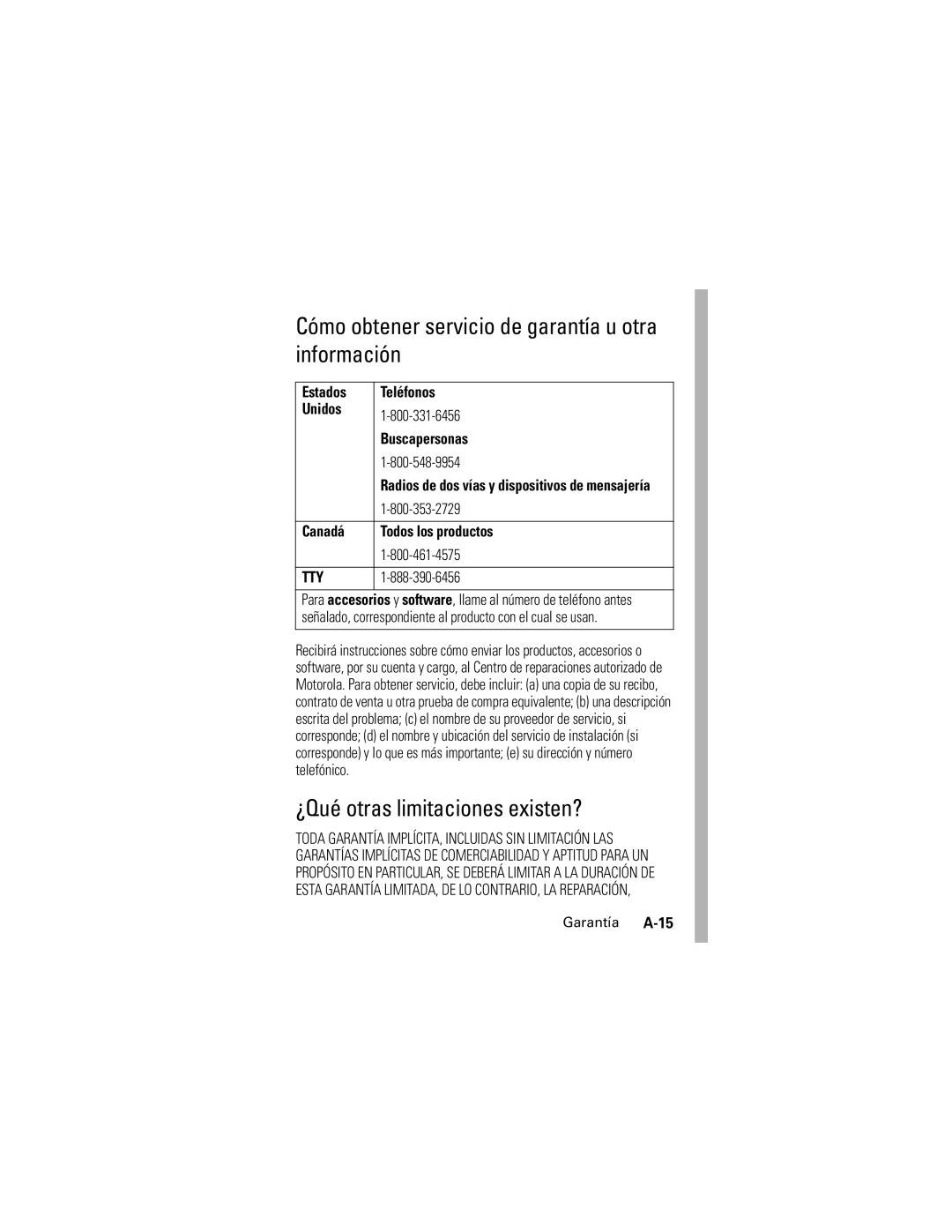 Motorola V176 manual Cómo obtener servicio de garantía u otra información, ¿Qué otras limitaciones existen?, Garantía A-15 