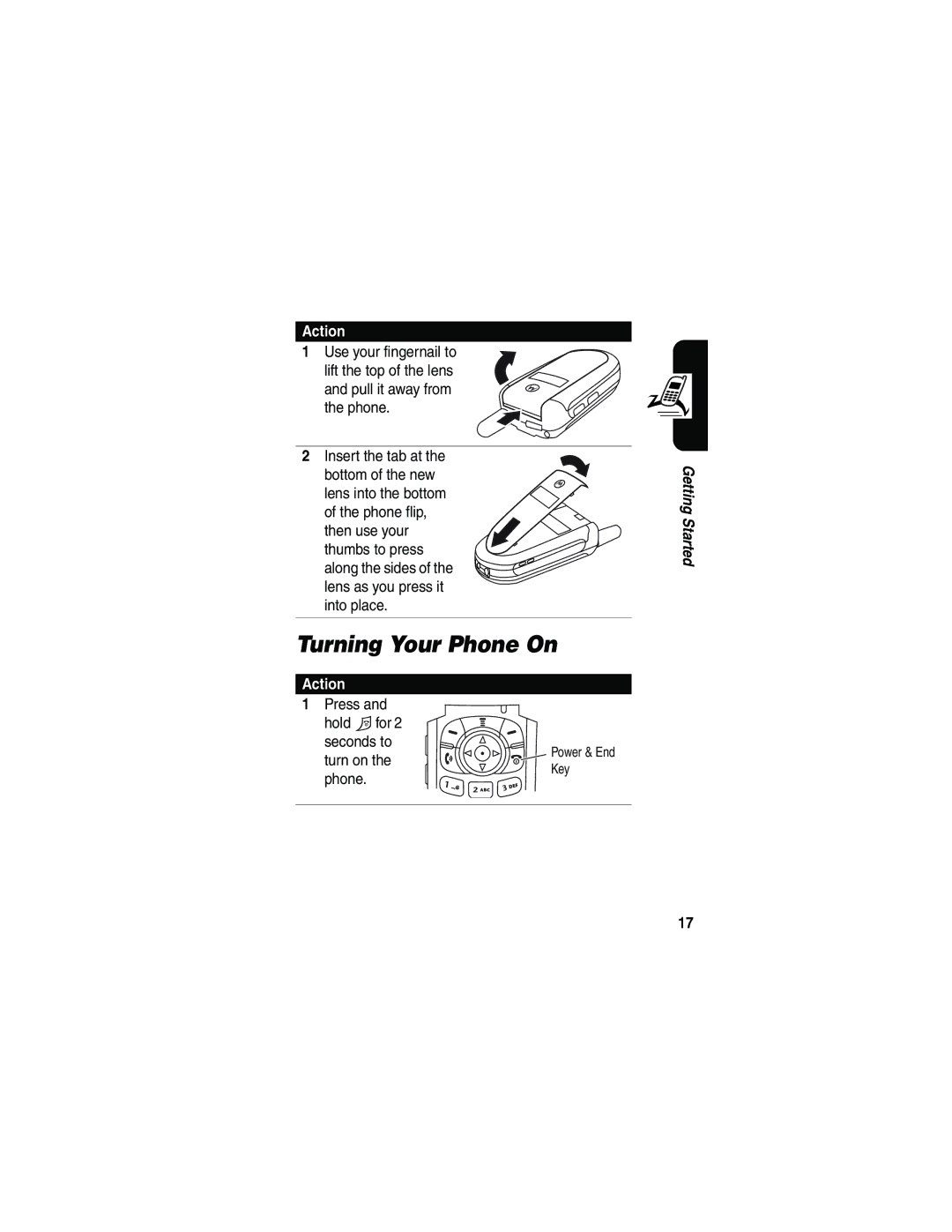 Motorola V180 manual Turning Your Phone On, Use your fingernail to, Press Hold Ofor Seconds to, Turn on 