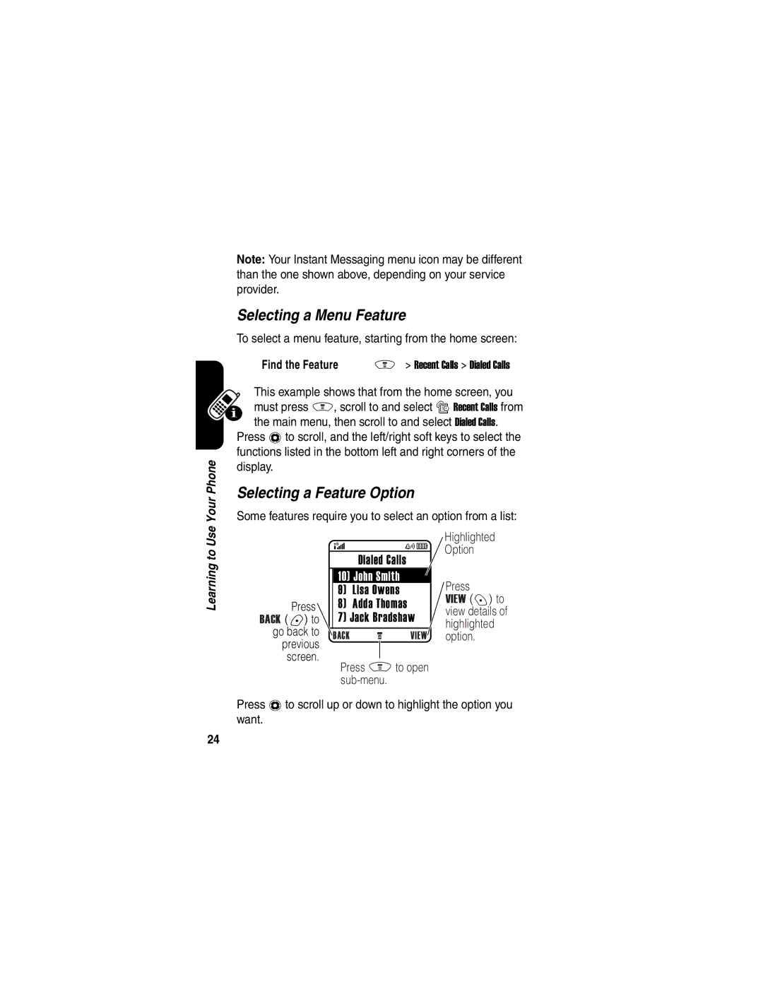 Motorola V188 manual Selecting a Menu Feature, Selecting a Feature Option, Press, Go back to 