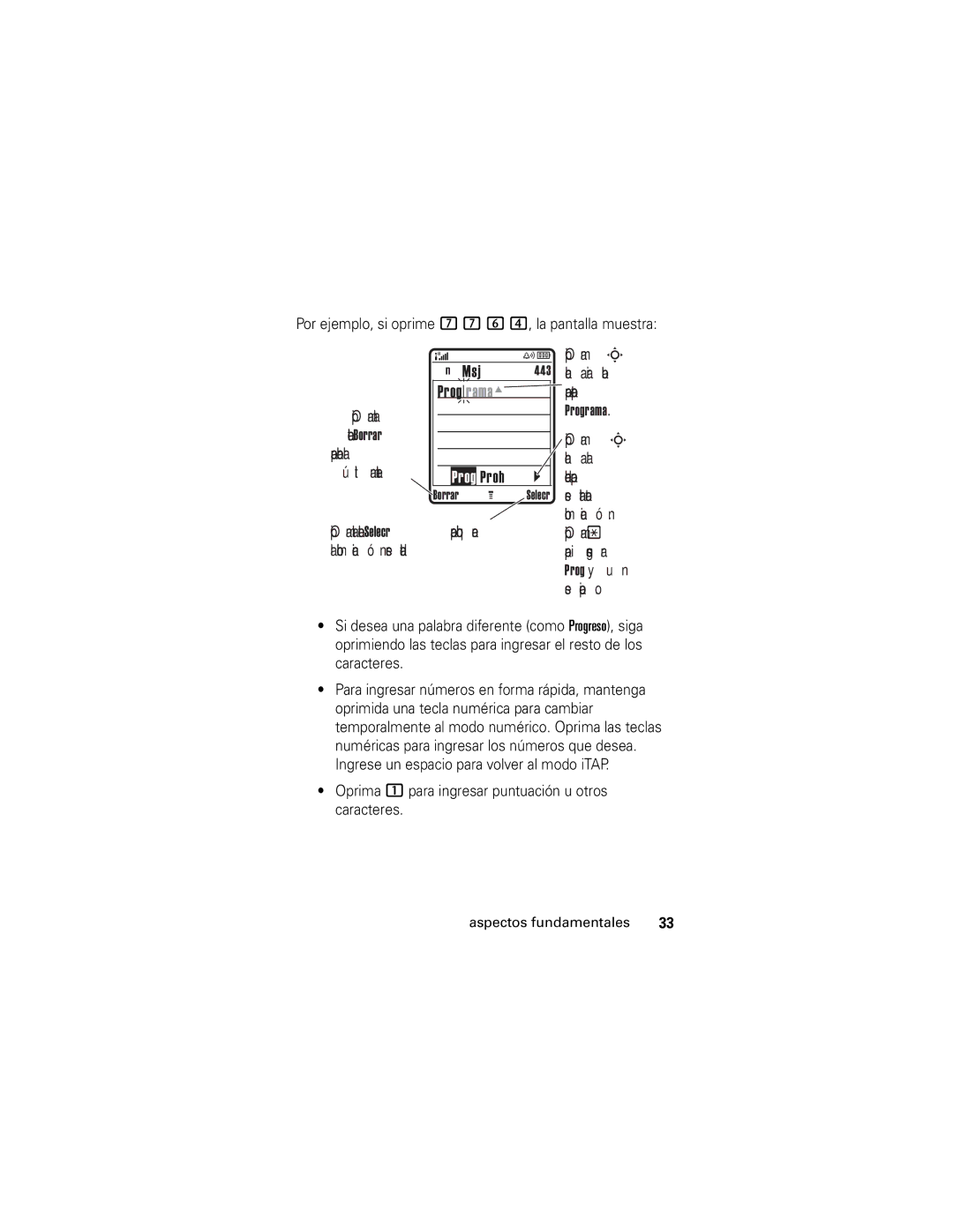 Motorola V190 manual Por ejemplo, si oprime 7 7 6 4, la pantalla muestra Oprima S 