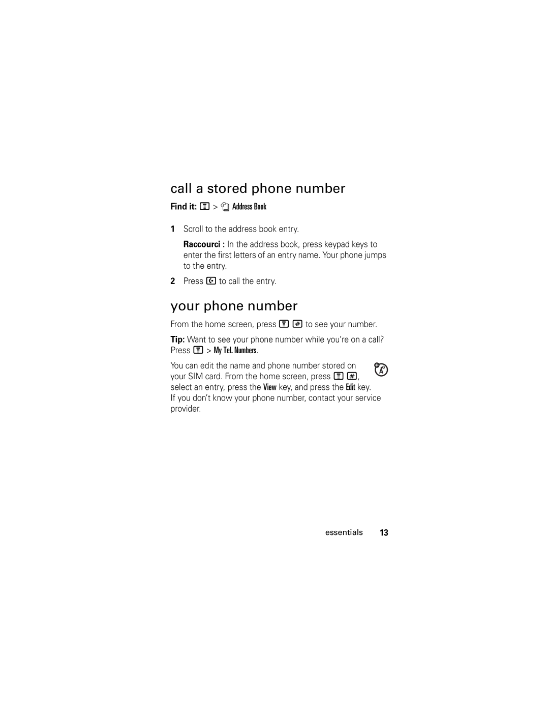 Motorola V190 manual Call a stored phone number, Your phone number 