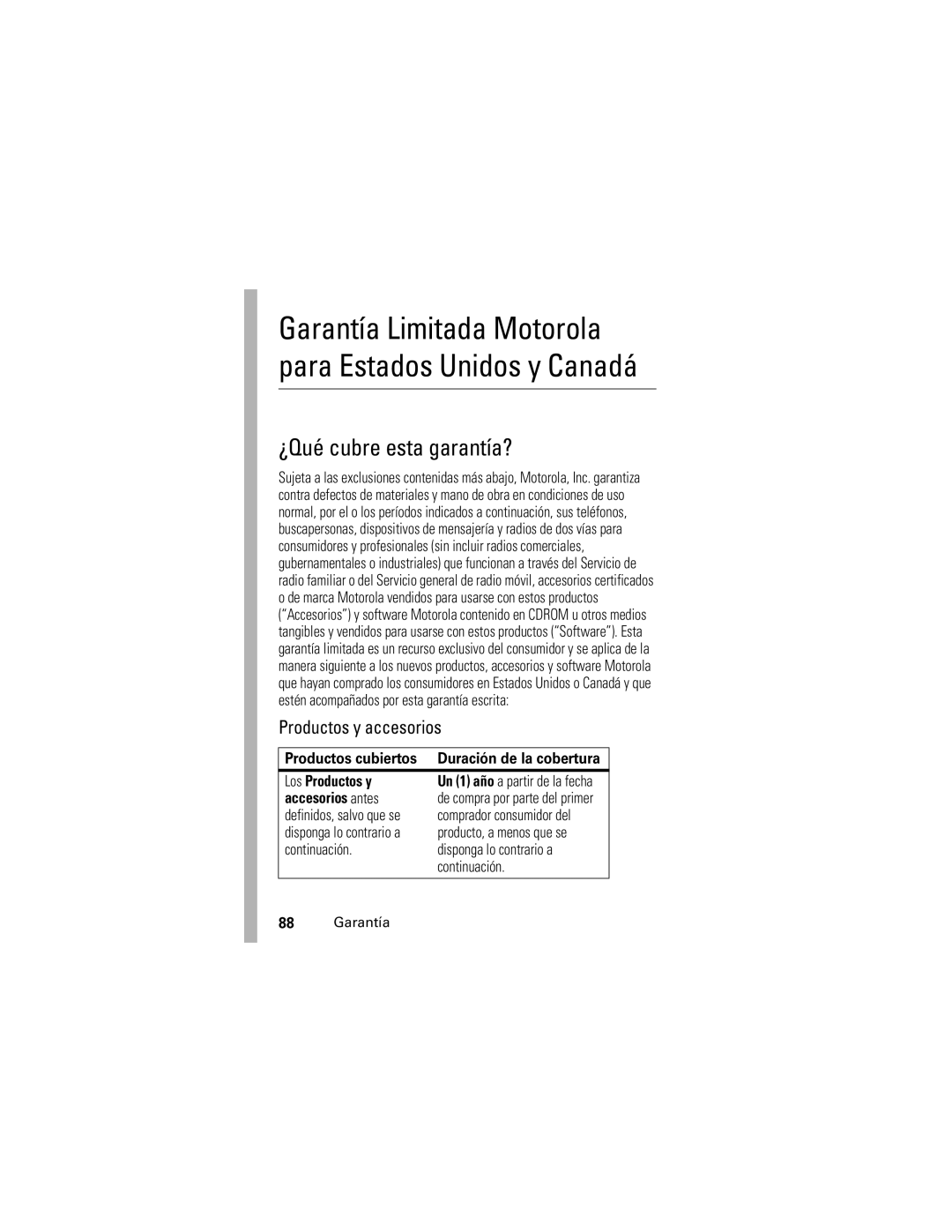 Motorola V190 ¿Qué cubre esta garantía?, Productos y accesorios, Productos cubiertos, Los Productos y, Accesorios antes 