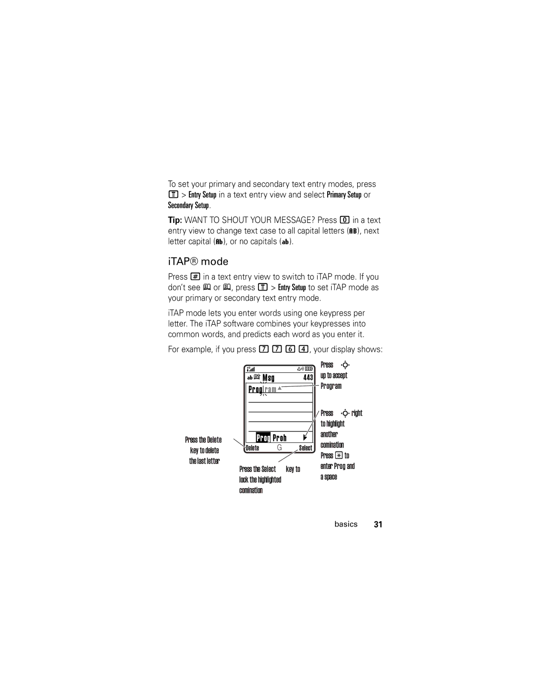 Motorola V190 manual ITAP mode, For example, if you press 7 7 6 4, your display shows 