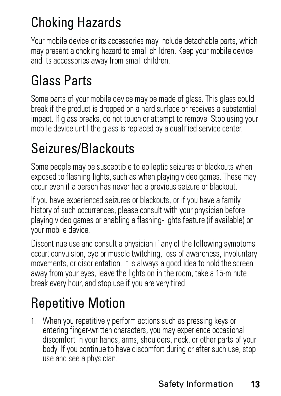 Motorola V191 user manual Choking Hazards, Glass Parts, Seizures/Blackouts, Repetitive Motion 