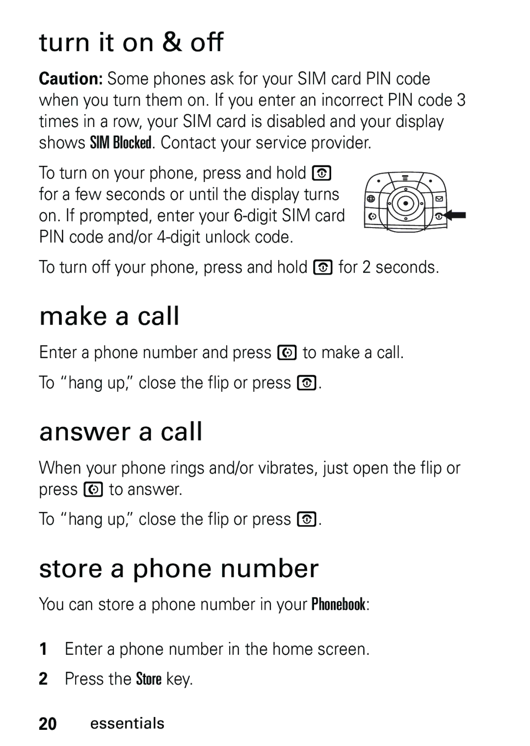 Motorola V191 user manual Turn it on & off, Make a call, Answer a call, Store a phone number 