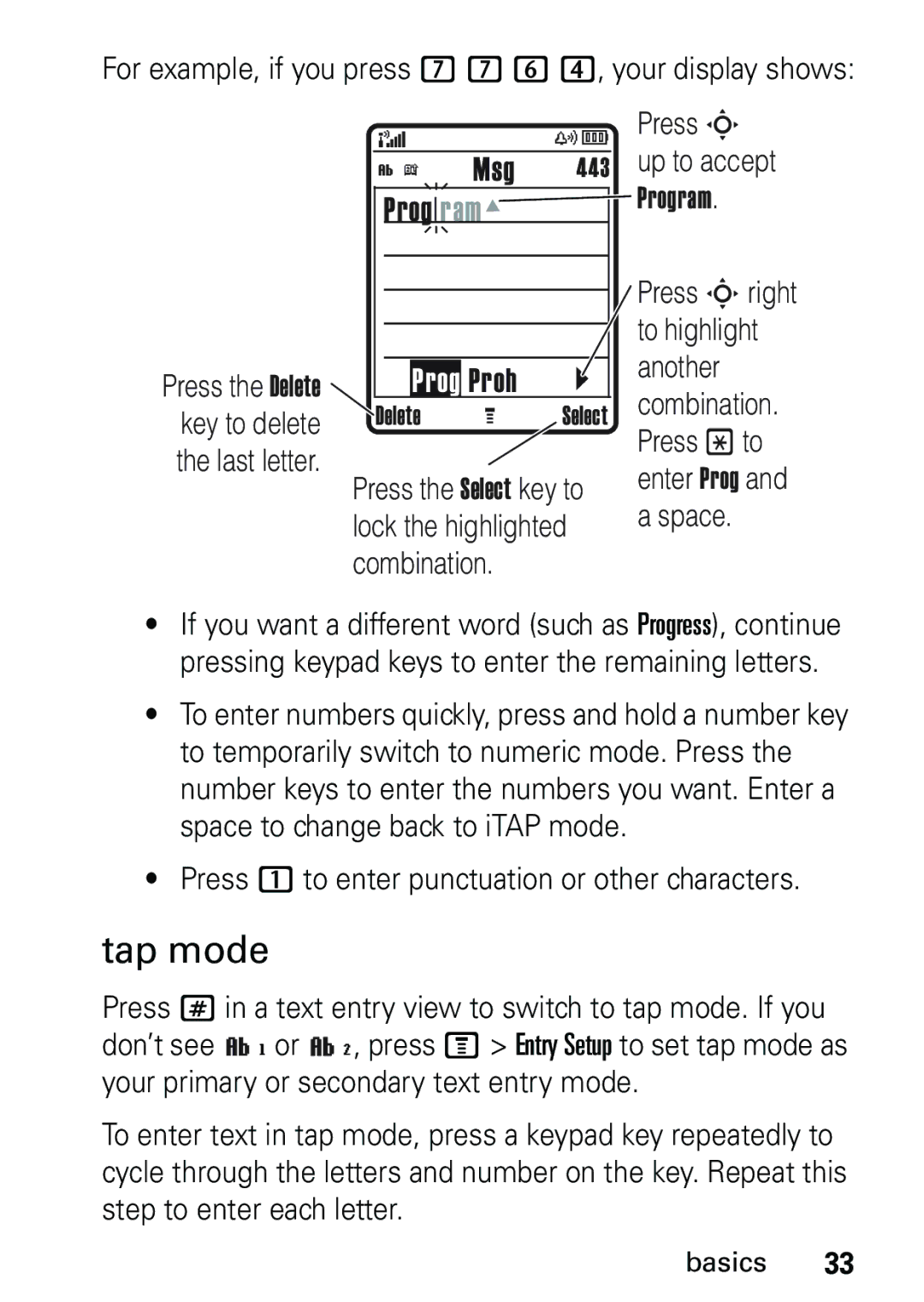 Motorola V191 user manual Tap mode, For example, if you press 7 7 6 4, your display shows 