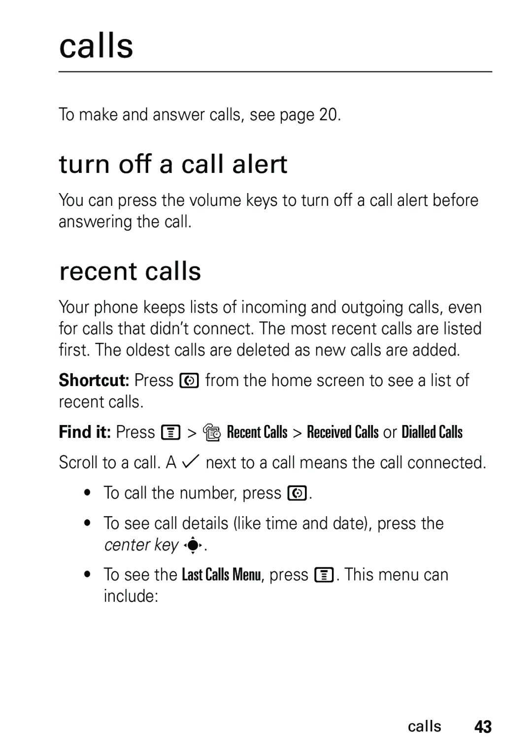 Motorola V191 user manual Calls, Turn off a call alert, Recent calls, To make and answer calls, see 