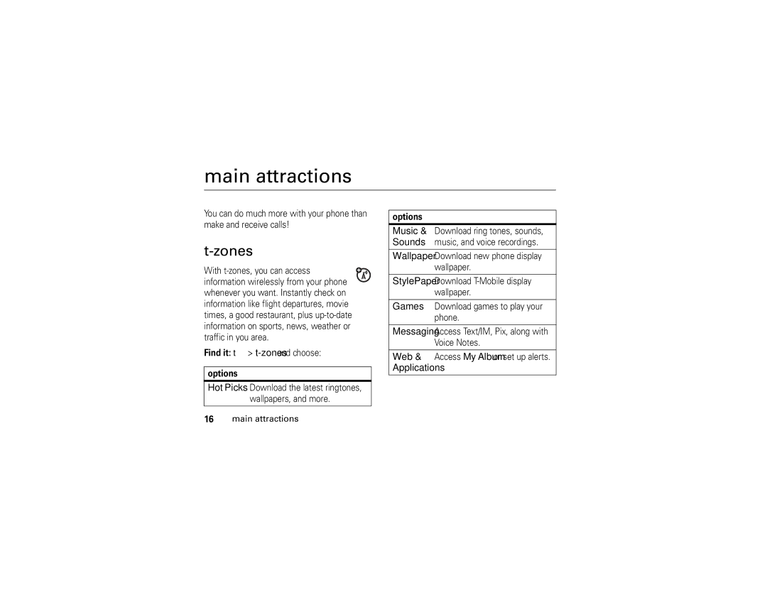 Motorola V195 manual Main attractions, Zones, Options 