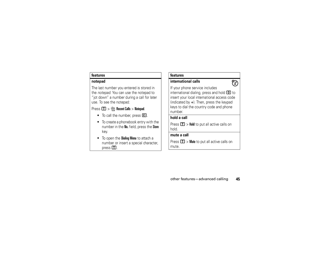 Motorola V195 manual Press M s Recent Calls Notepad, Features International calls, Hold a call, Mute a call 