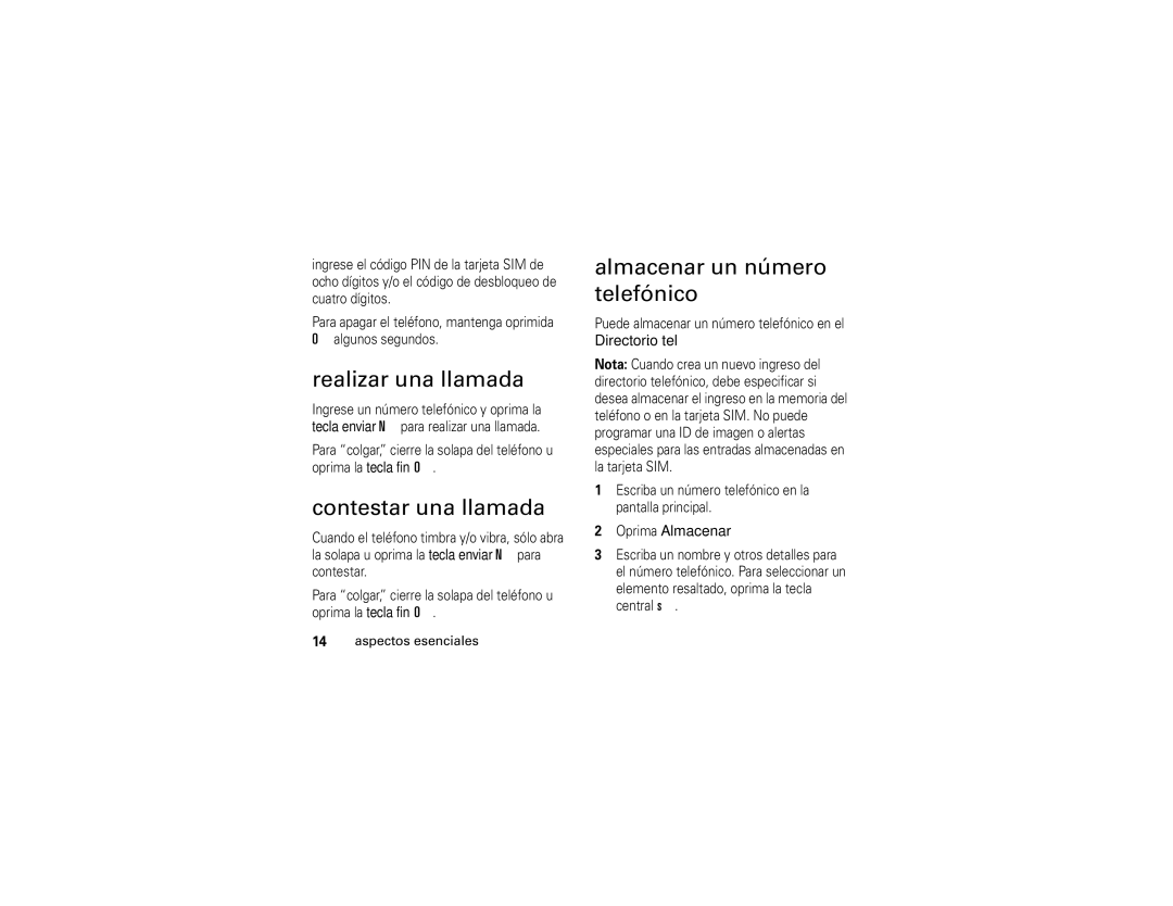 Motorola V195s manual Realizar una llamada, Contestar una llamada, Almacenar un número telefónico, Directorio tel 