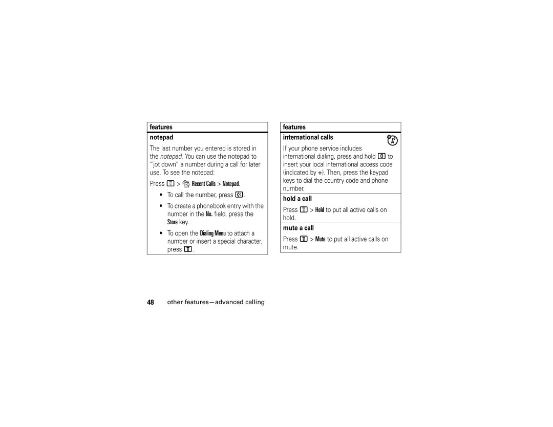 Motorola V195s manual Press M s Recent Calls Notepad, Features International calls, Hold a call, Mute a call 