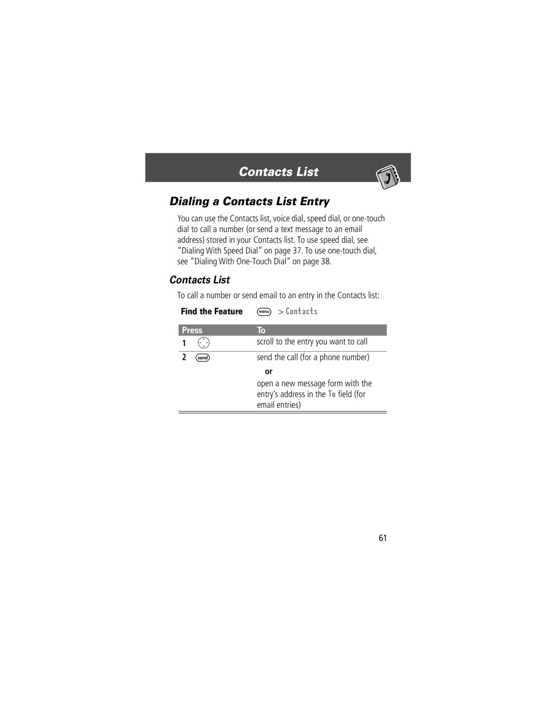 Motorola V200 manual Dialing a Contacts List Entry 