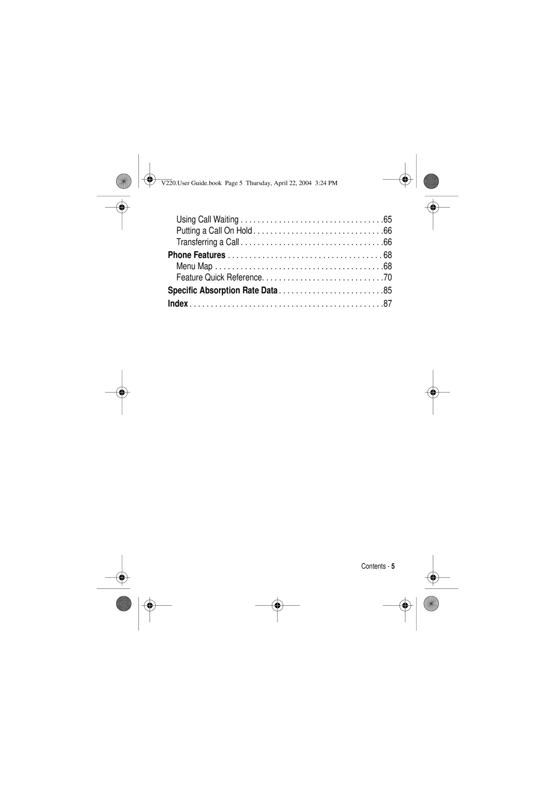 Motorola manual V220.User Guide.book Page 5 Thursday, April 22, 2004 324 PM 