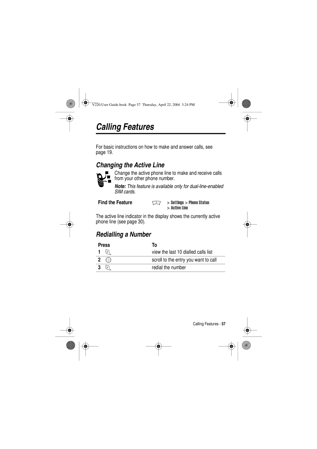 Motorola V220 Calling Features, Changing the Active Line, Redialling a Number, Press View the last 10 dialled calls list 