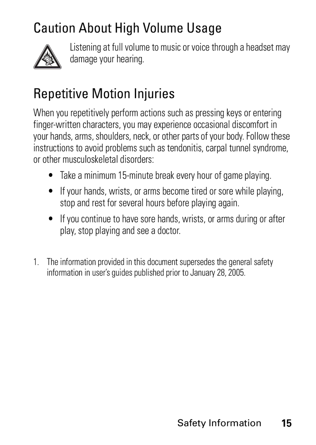 Motorola V235 GSM Series manual Repetitive Motion Injuries, Take a minimum 15-minute break every hour of game playing 