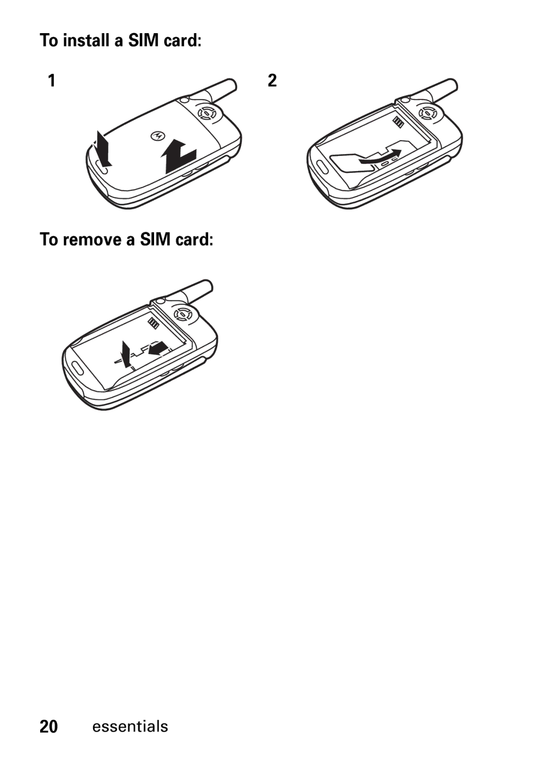 Motorola V235 GSM Series manual To install a SIM card To remove a SIM card 