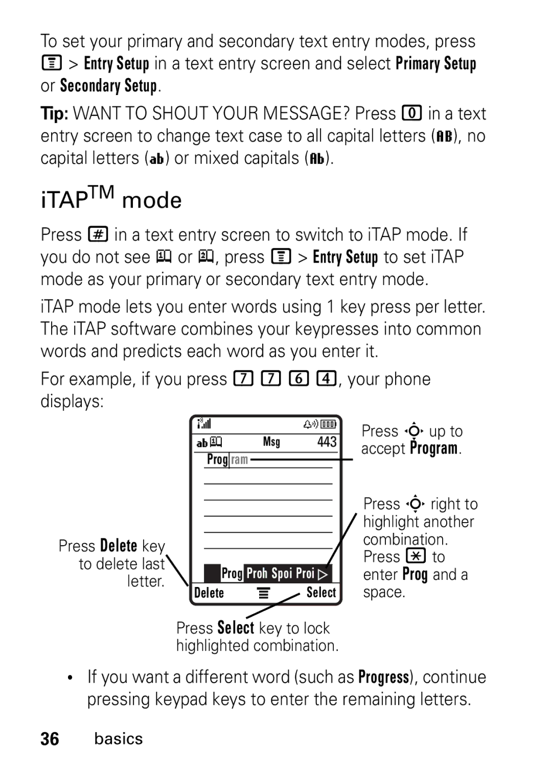 Motorola V235 GSM Series manual ITAPTM mode, For example, if you press 7 7 6 4, your phone displays 