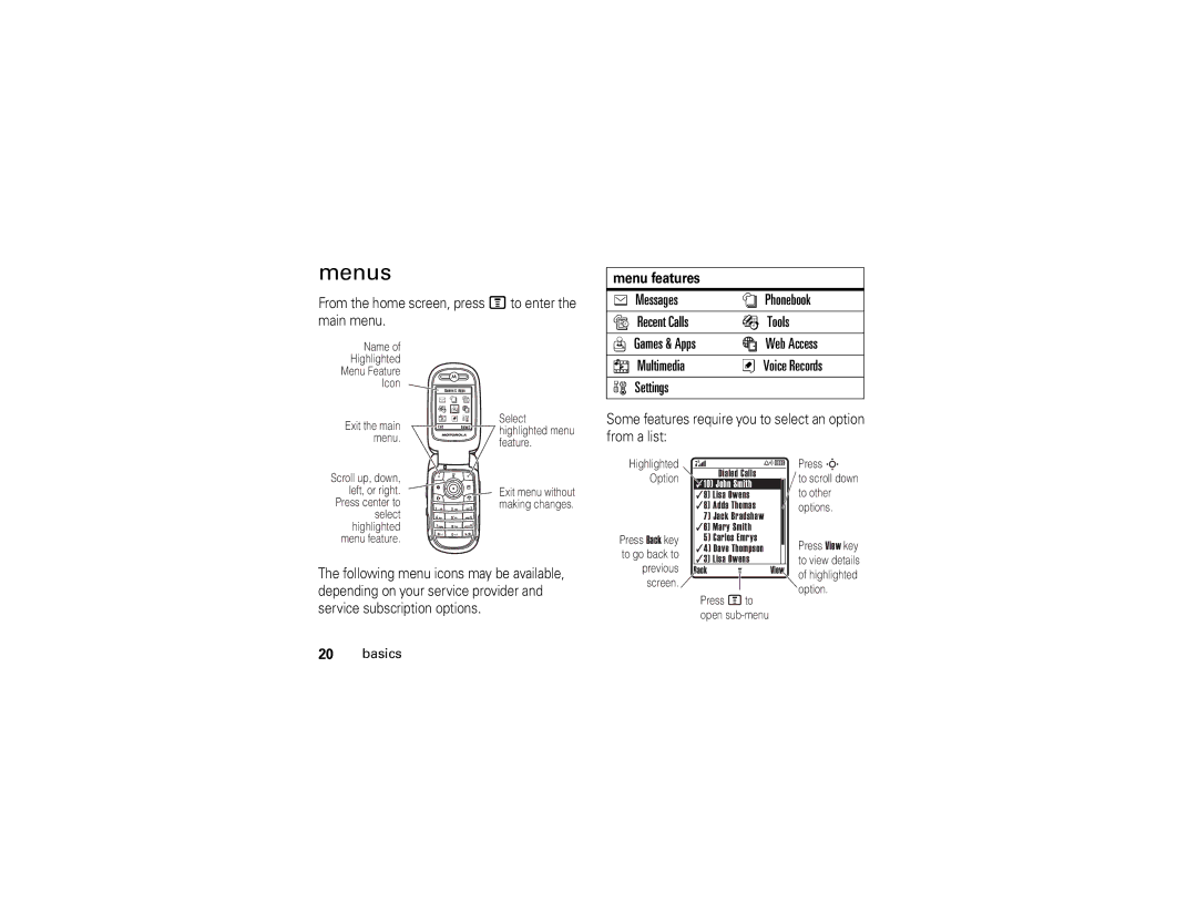 Motorola V235 Menus, Messages Phonebook Recent Calls Tools, Games & Apps Web Access Multimedia Voice Records Settings 