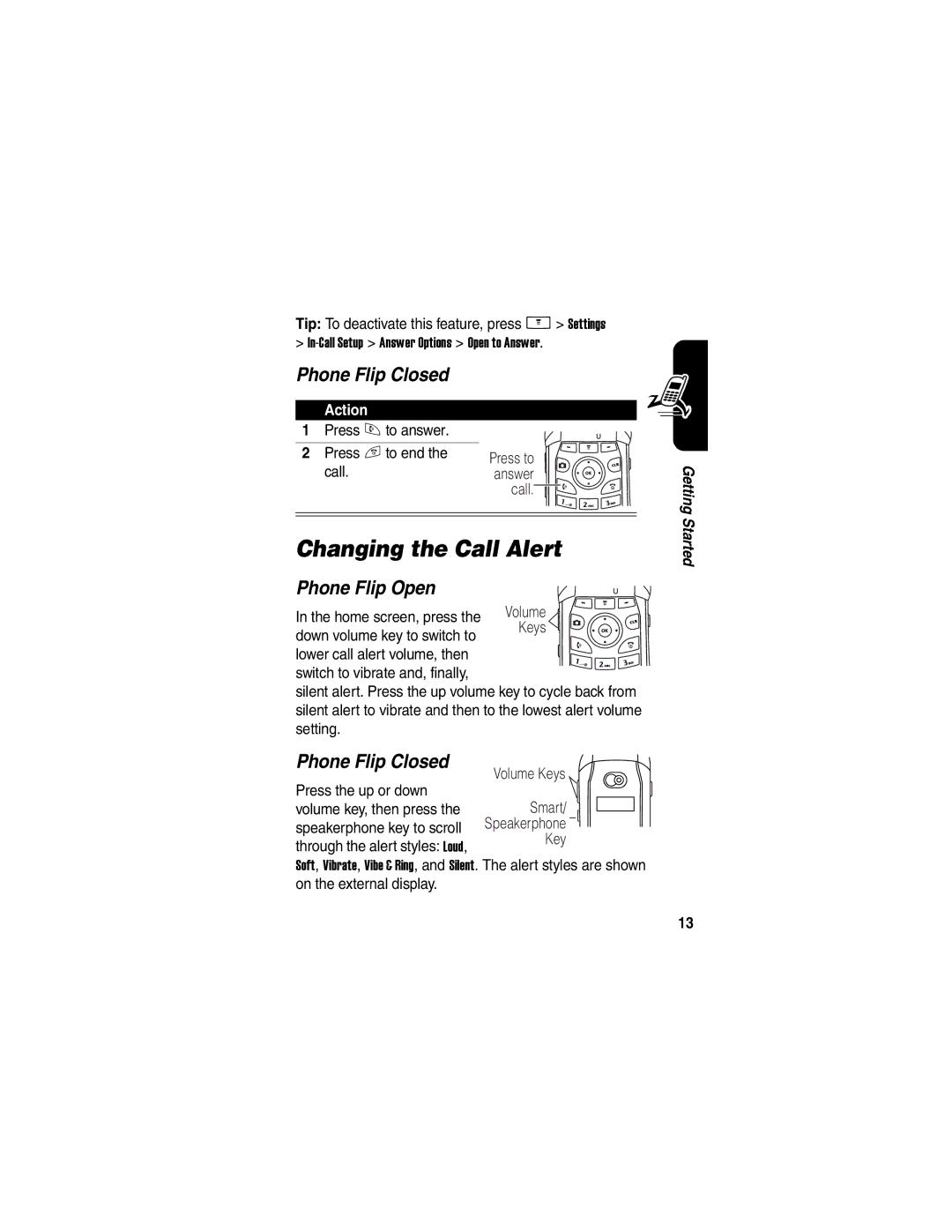 Motorola V266 manual Changing the Call Alert, Phone Flip Closed, Tip To deactivate this feature, press M Settings 