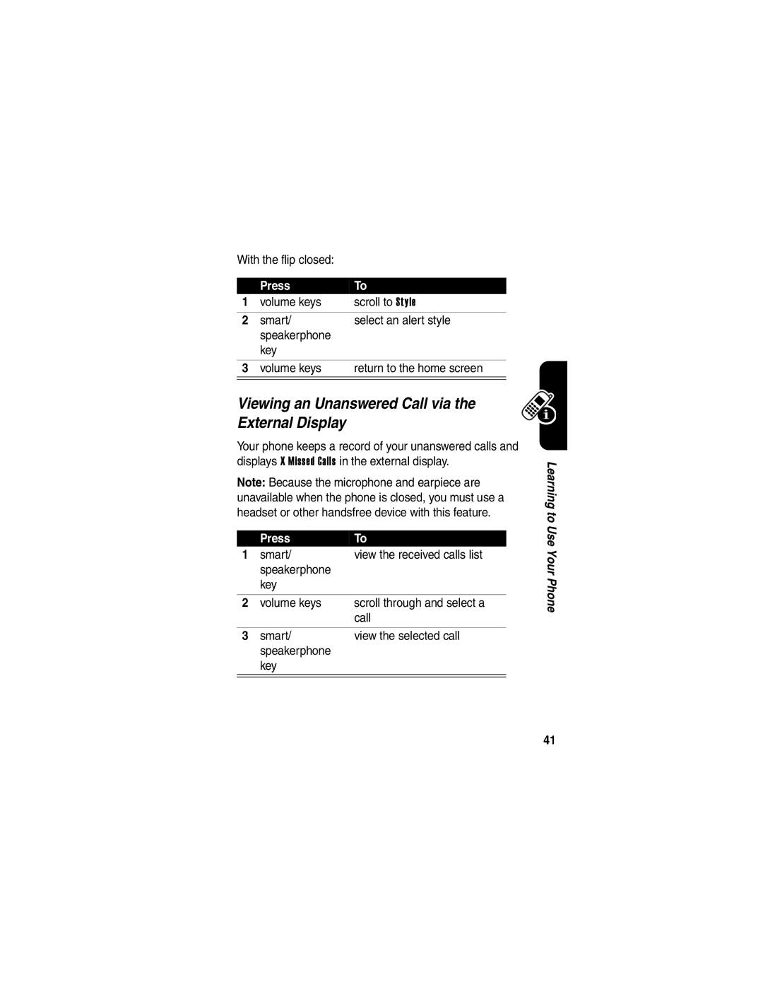 Motorola V266 manual Viewing an Unanswered Call via the External Display, With the flip closed 