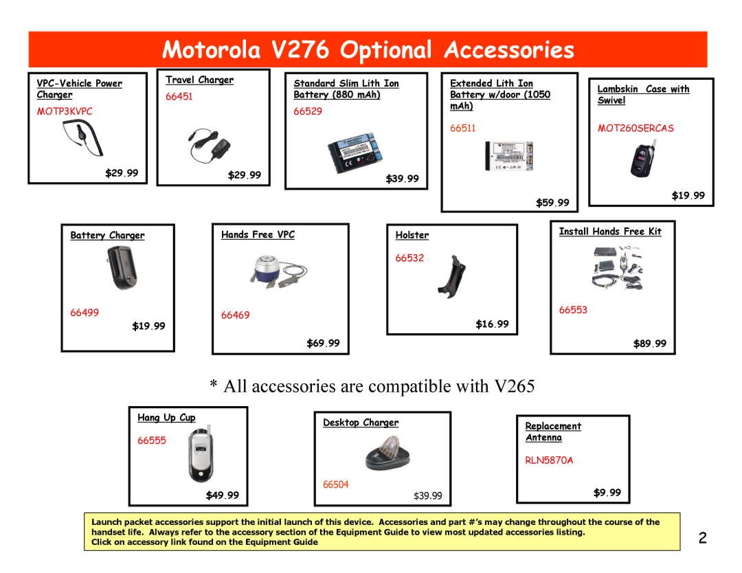 Motorola specifications Motorola V276 Optional Accessories, All accessories are compatible with 