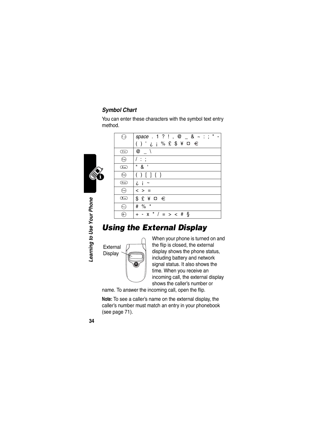 Motorola V290 Using the External Display, Symbol Chart, @ \ ¿ ¡ ~ $ £ ¥ # % + x * / = # §, Including battery and network 