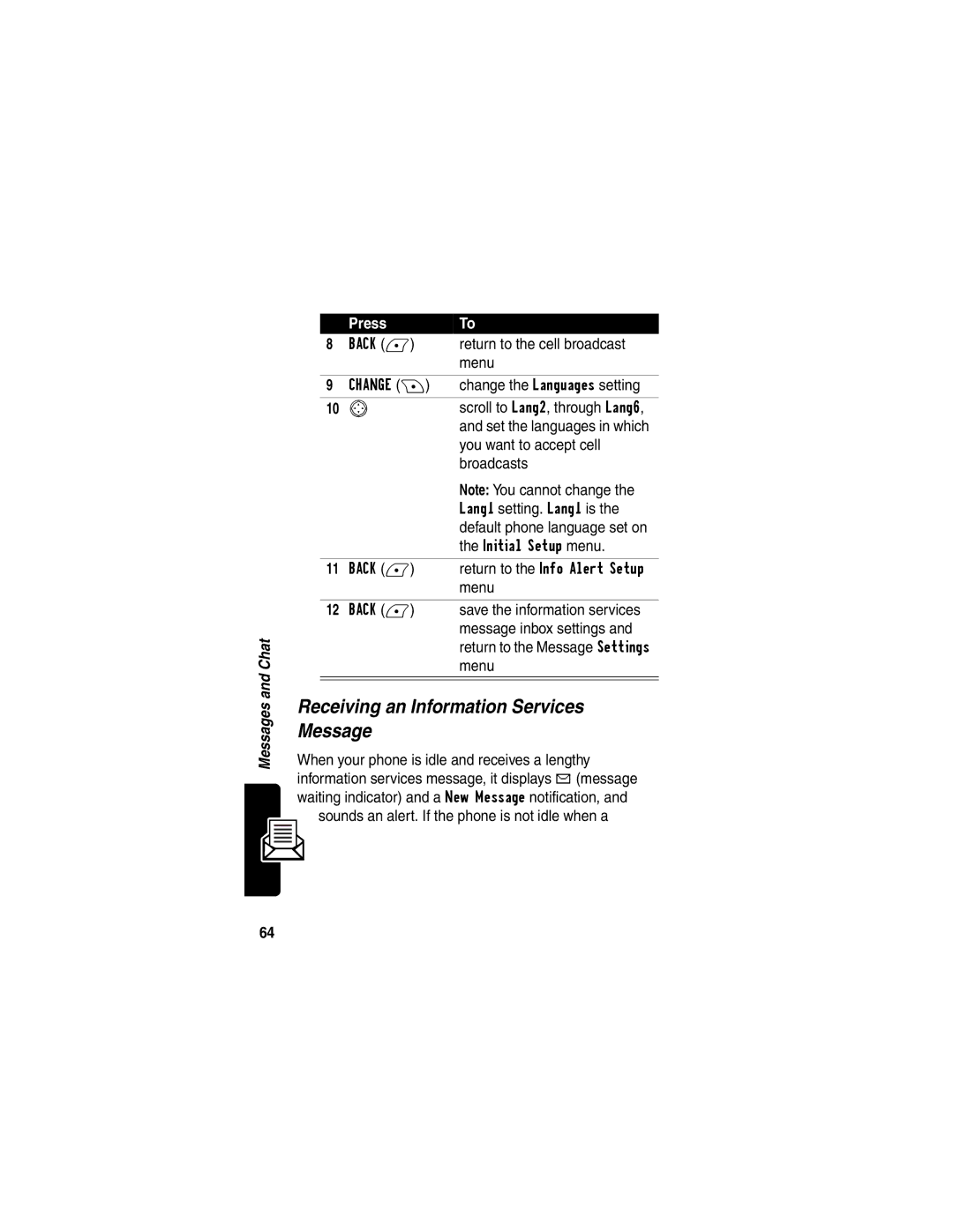 Motorola V290 Receiving an Information Services Message, You want to accept cell, Broadcasts, Lang1 setting. Lang1 is 