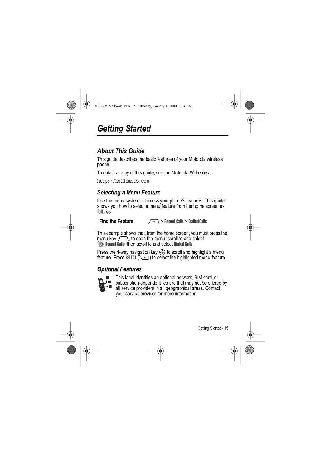 Motorola V3 Getting Started, About This Guide, Selecting a Menu Feature, Optional Features, Recent Calls Dialled Calls 