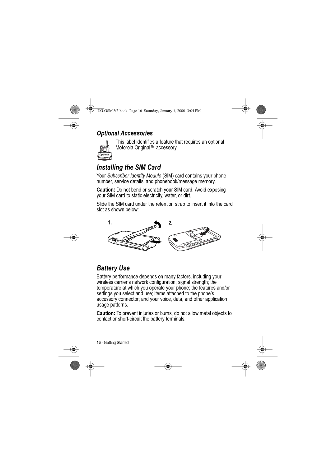 Motorola V3 manual Installing the SIM Card, Battery Use, Optional Accessories 