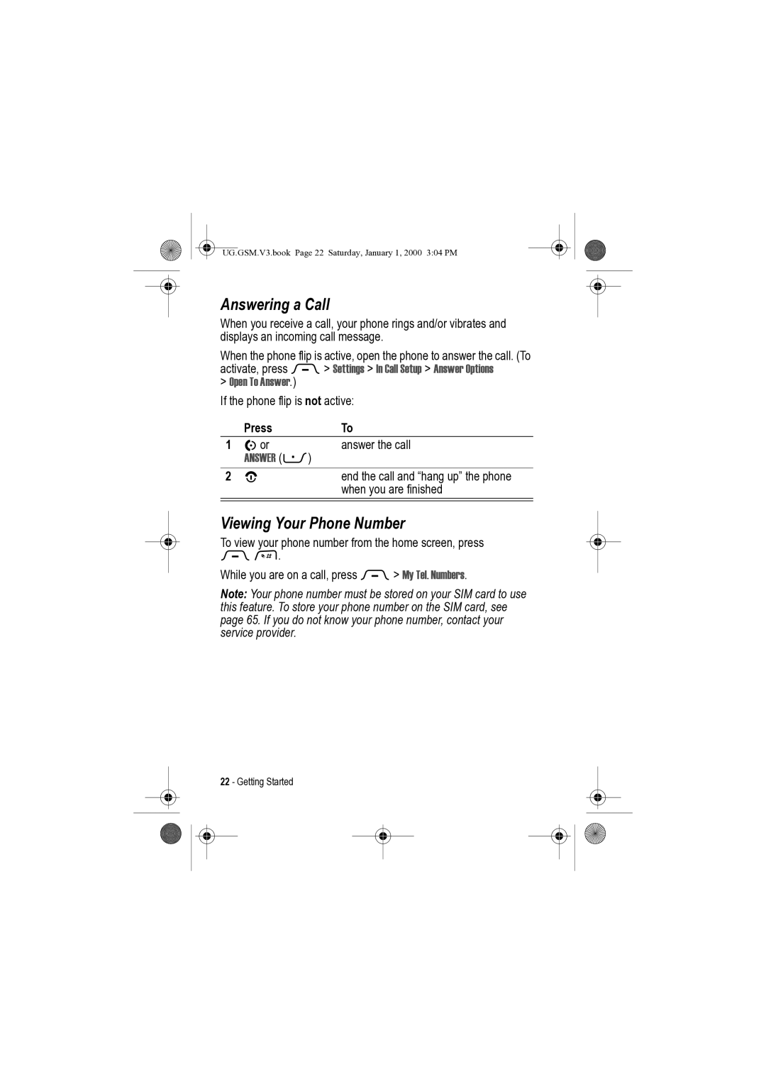 Motorola V3 manual Answering a Call, Viewing Your Phone Number, Open To Answer, If the phone flip is not active 