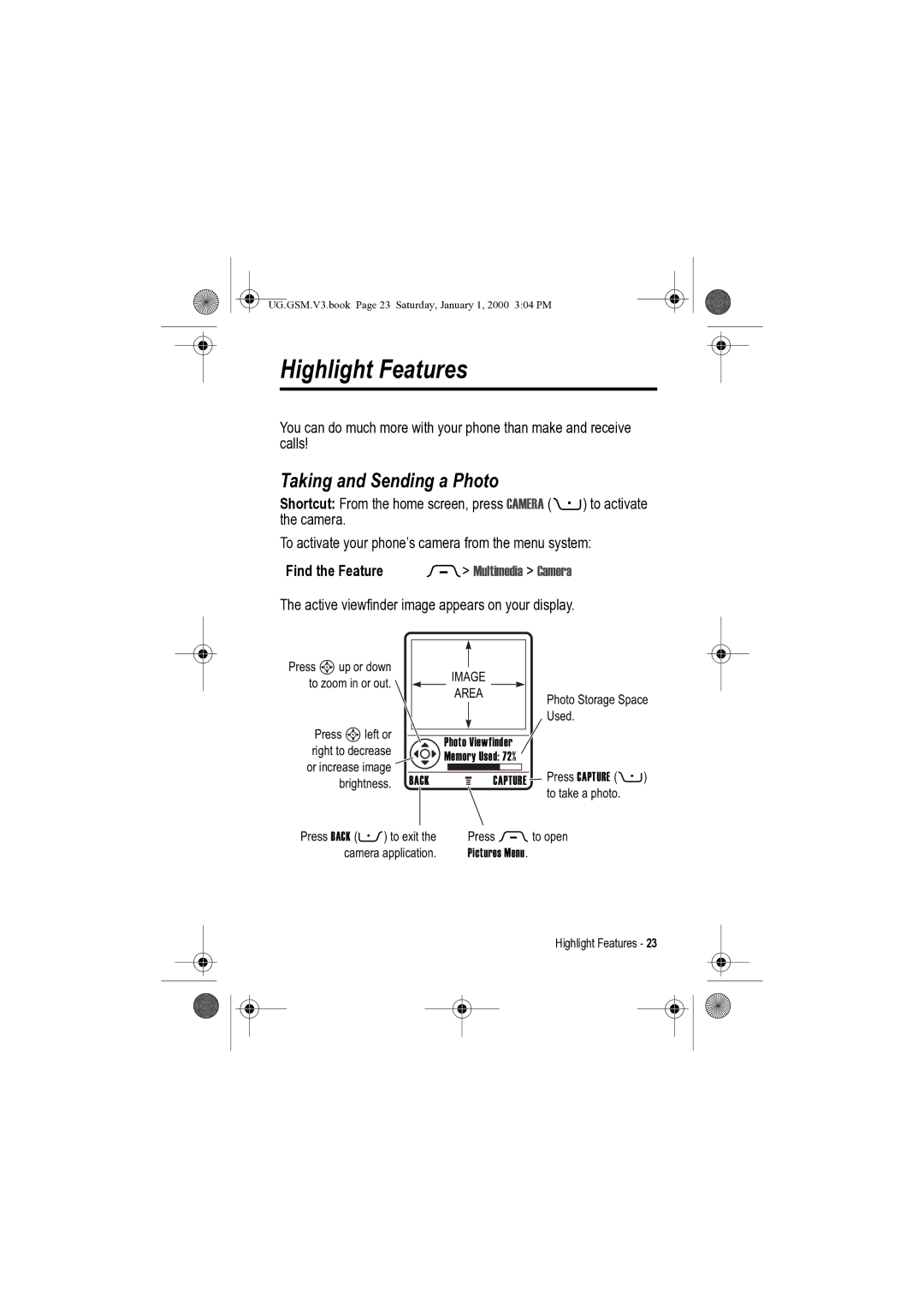 Motorola V3 manual Highlight Features, Taking and Sending a Photo, Find the Feature M Multimedia Camera 