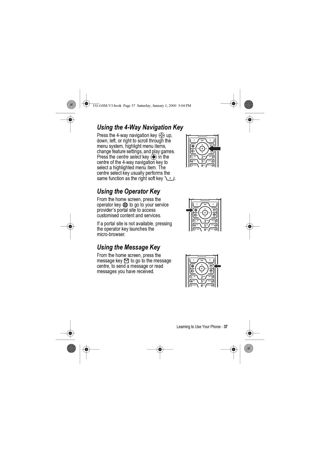 Motorola V3 manual Using the 4-Way Navigation Key, Using the Operator Key, Using the Message Key 