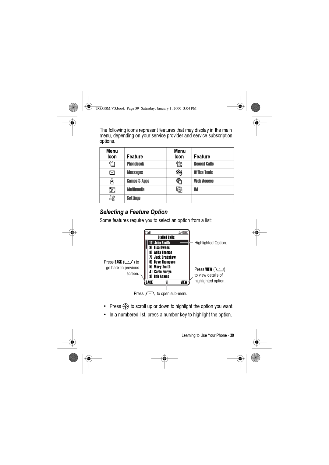 Motorola V3 manual Selecting a Feature Option, Some features require you to select an option from a list 