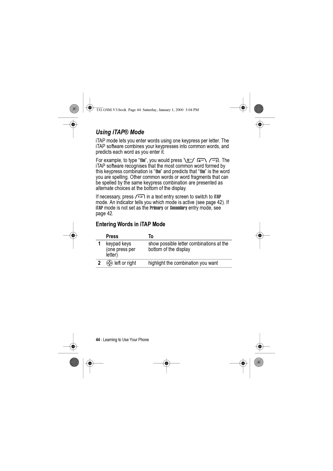 Motorola V3 manual Using iTAP Mode, Keypad keys, One press per Bottom of the display Letter Sleft or right 