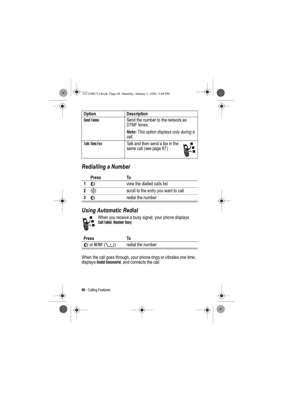 Motorola V3 manual Redialling a Number, Using Automatic Redial, Send Tones, Talk then Fax 