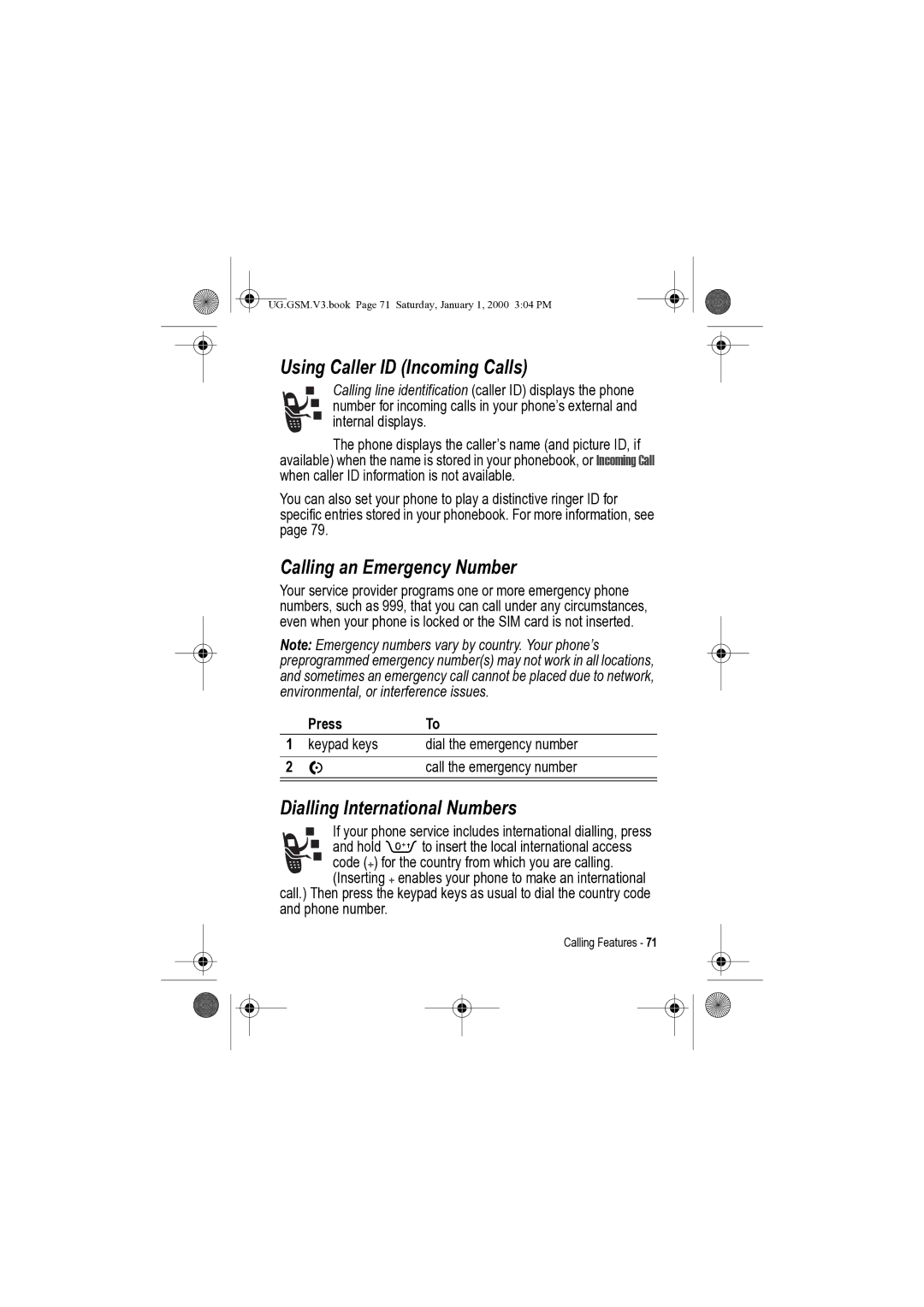 Motorola V3 manual Using Caller ID Incoming Calls, Calling an Emergency Number, Dialling International Numbers 