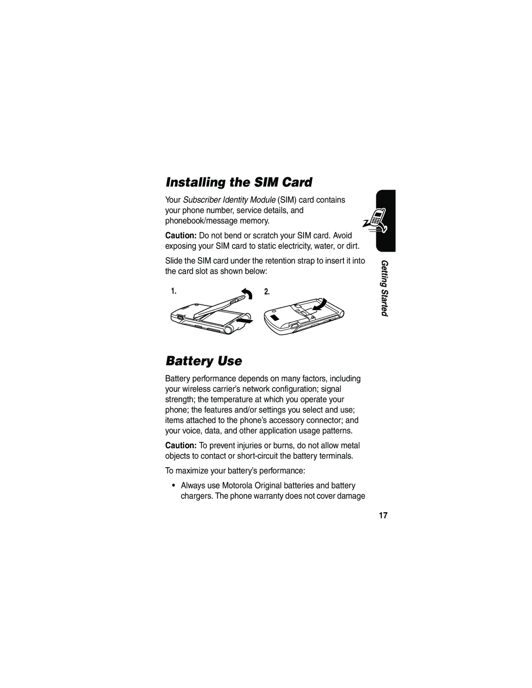 Motorola V3 manual Installing the SIM Card, Battery Use, To maximize your battery’s performance 